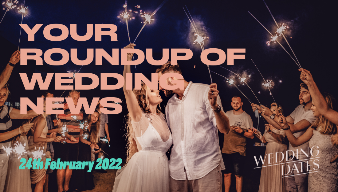 An Unforgettable Wedding Date, Wedding Roundup 24th February